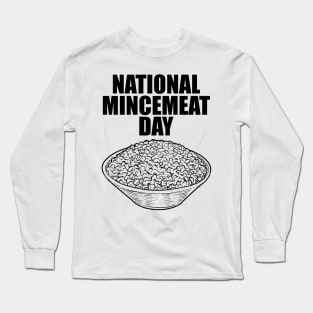 national mincemeat day Long Sleeve T-Shirt